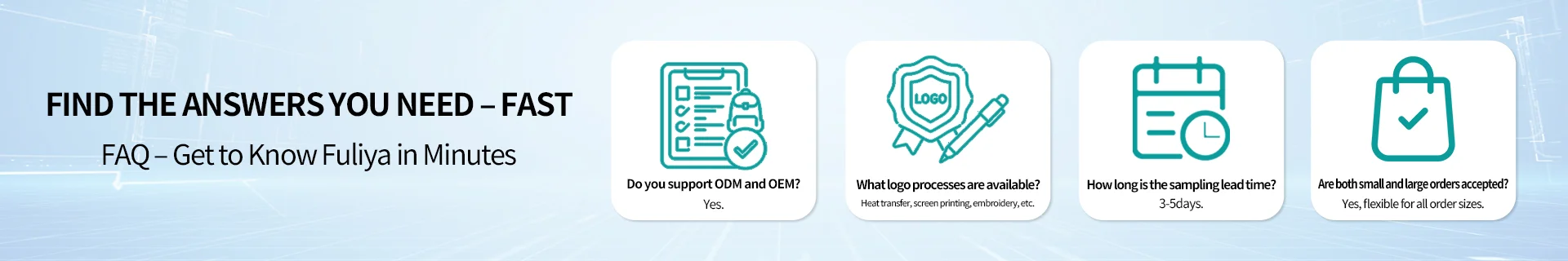 FAQ | Guangzhou Fuliya Industry Co., Ltd.
